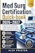 Med Surg Certification Quic...
