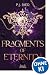 Fragments of Eternity