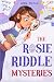 The Rosie Riddle Mysteries ...