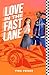 Love in the Fast Lane