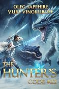 The Hunter’s Code: Book 22: A Portal Progression Fantasy Series