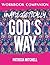 Unapologetically God's Way ...