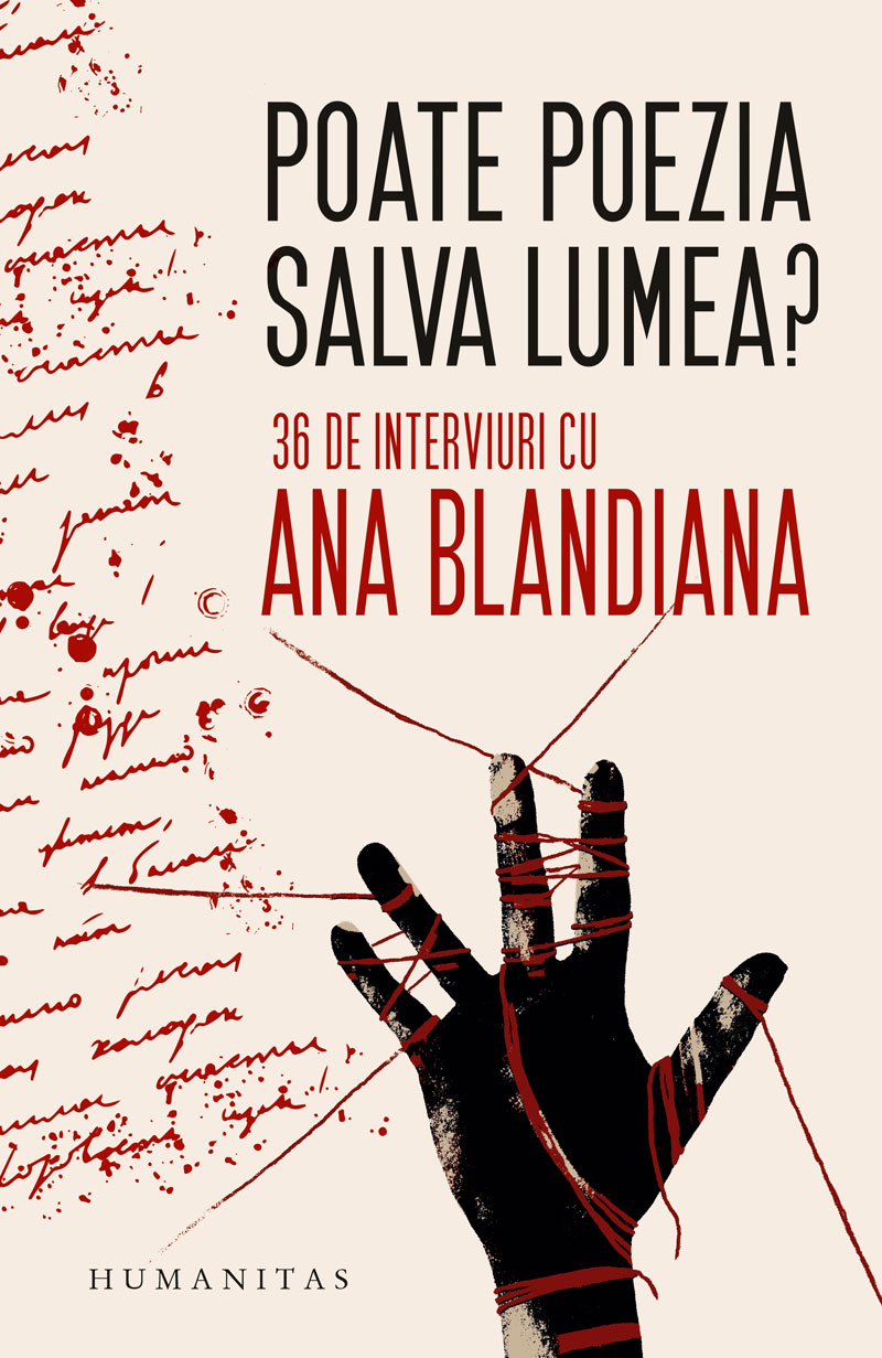 Poate poezia salva lumea?: 36 de interviuri cu Ana Blandiana