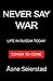 Never Say War: Life in Russ...