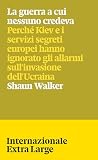 La guerra a cui nessuno credeva (Extra Large Vol. 6) by Shaun Walker