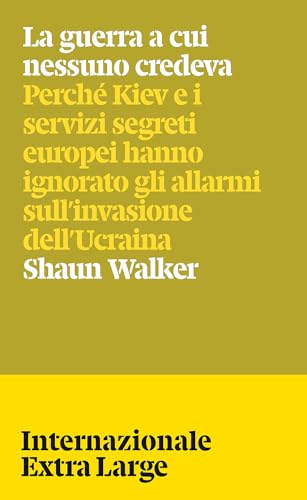 La guerra a cui nessuno credeva (Extra Large Vol. 6) (Italian Edition)