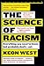 The Science of Racism