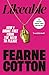 Likeable: How I Broke Free From The Need To Please