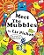 Meet the Mubbles by Liz Pichon