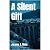 A Silent Gift: