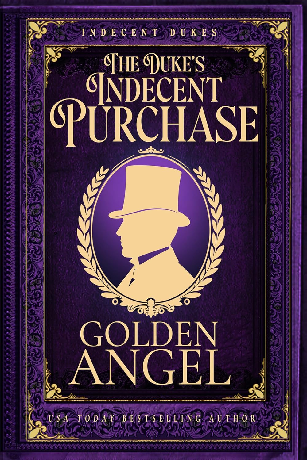 The Duke's Indecent Purchase (Indecent Dukes #3)