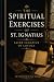 The spiritual exercises of ...
