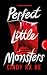 Perfect Little Monsters (German Edition)