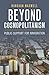Beyond Cosmopolitanism: Public Support for Immigration