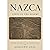 NAZCA - Lines in the Desert: Mystery, Archaeology, and Interpretation