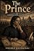 The Prince: A graphic novel...