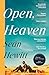 Open, Heaven