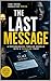 The Last Message: A Psychol...