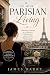 The Art of Parisian Living:...