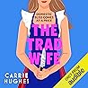 The Trad Wife