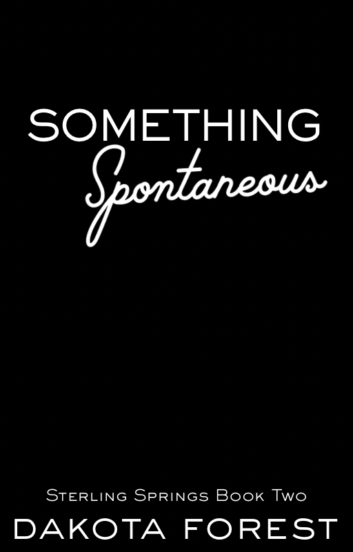 Something Spontaneous (Sterling Springs #2)