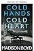 Manos frías, corazón frío (Un thriller médico psicológico) by Madison Boyd
