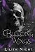 Bleeding Wings: A Dark Roma...