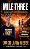 Mile Three: How t...