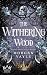 The Withering Wood