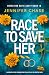 Race to Save Her: An absolu...