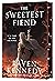 The Sweetest Fiend (Played ...