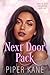 Next Door Pack: Omegaverse Reverse Harem Why Choose Romance (Sweet & Spicy Omegaverse Book 1)