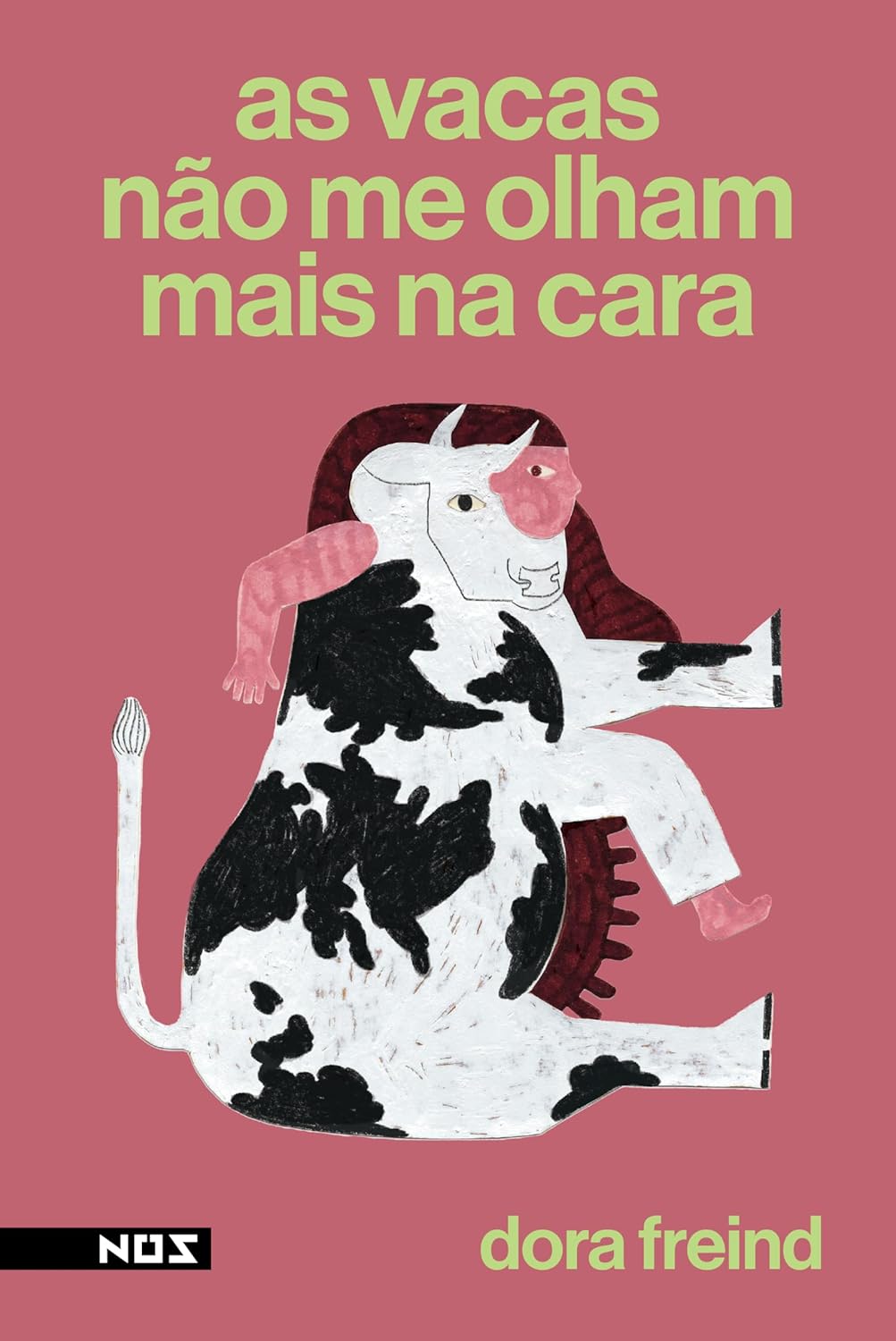 As vacas não me olham mais na cara (Paperback)
