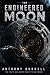 The Engineered Moon