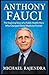 ANTHONY FAUCI: The Inspirin...