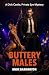 Buttery Males: A Steamy M/M...