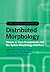 The Cambridge Handbook of Distributed Morphology: Volume 1: Core Components and the Syntax-Morphology Interface (Cambridge Handbooks in Language and Linguistics)