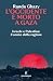 L’Occidente è morto a Gaza:...