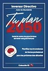 Tu Plan 2050: Inv...