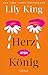 Herz König: Roman (German Edition)