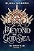 Beyond the God Sea: Betrothed (Beyond the God Sea, #1)