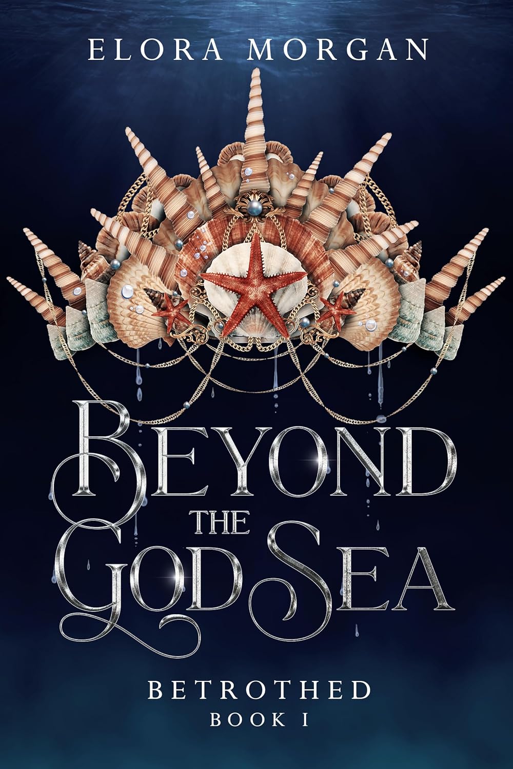 Beyond the God Sea: Betrothed (Beyond the God Sea, #1)