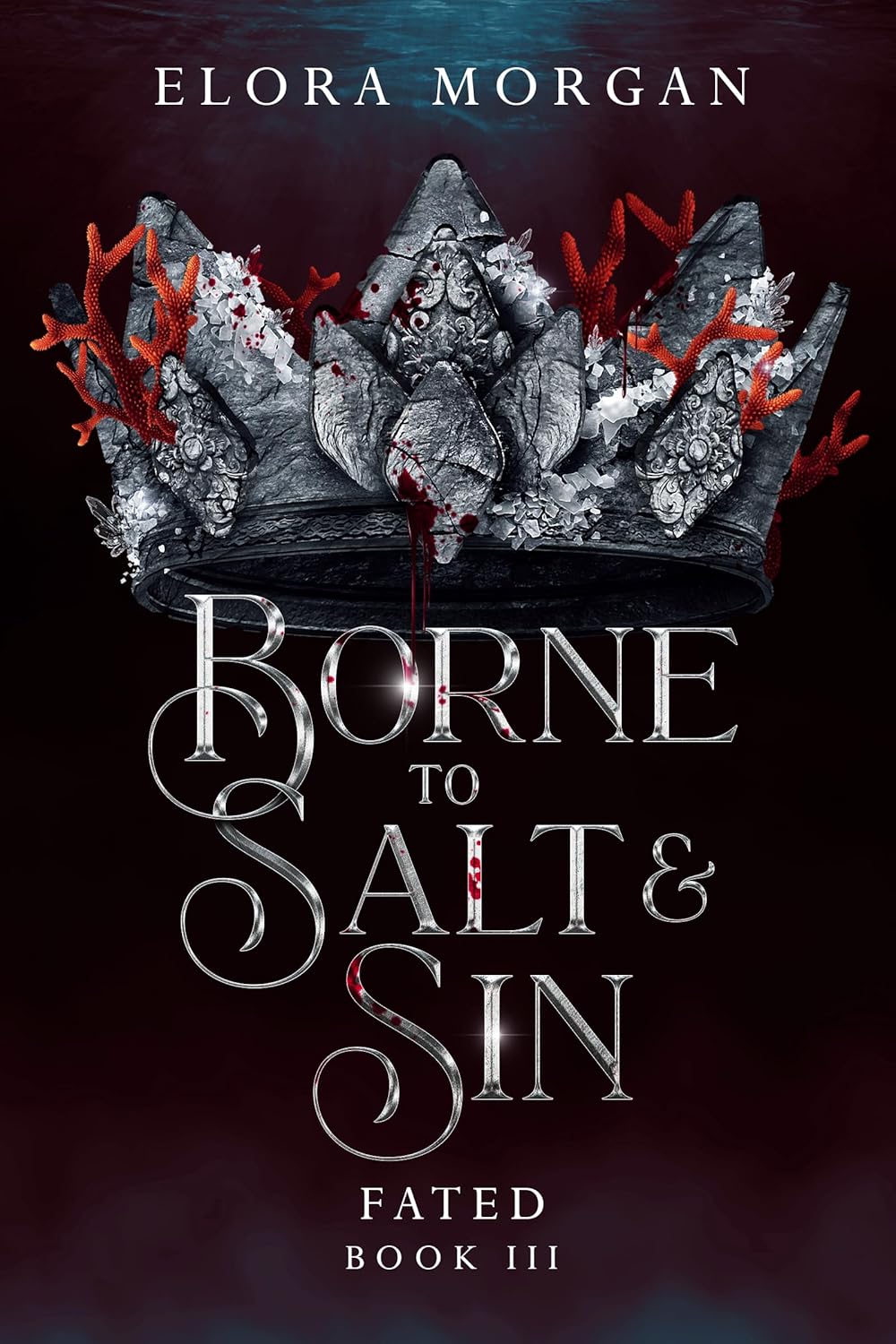Borne to Salt & Sin: Fated (Beyond the God Sea,  #3)