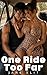 One Ride Too Far: A Taboo S...