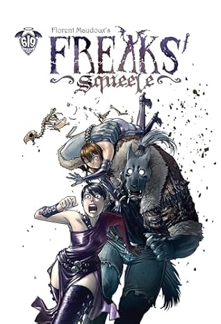 Freaks' Squeele Vol. 1