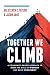 Together We Climb: A Commun...