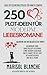 250 Contemporary-Romance-Plots (Das Contemporary-Romance-Plot... by Marisol Blanche