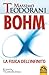 Bohm: La Fisica dell'Infinito