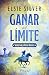Ganar al límite by Elsie Silver