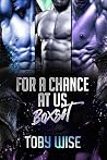 For A Chance At U...